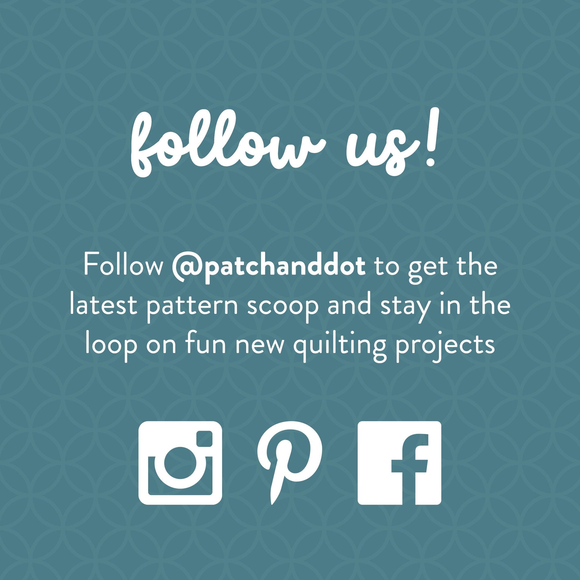 How to follow Patch and Dot quilt designs